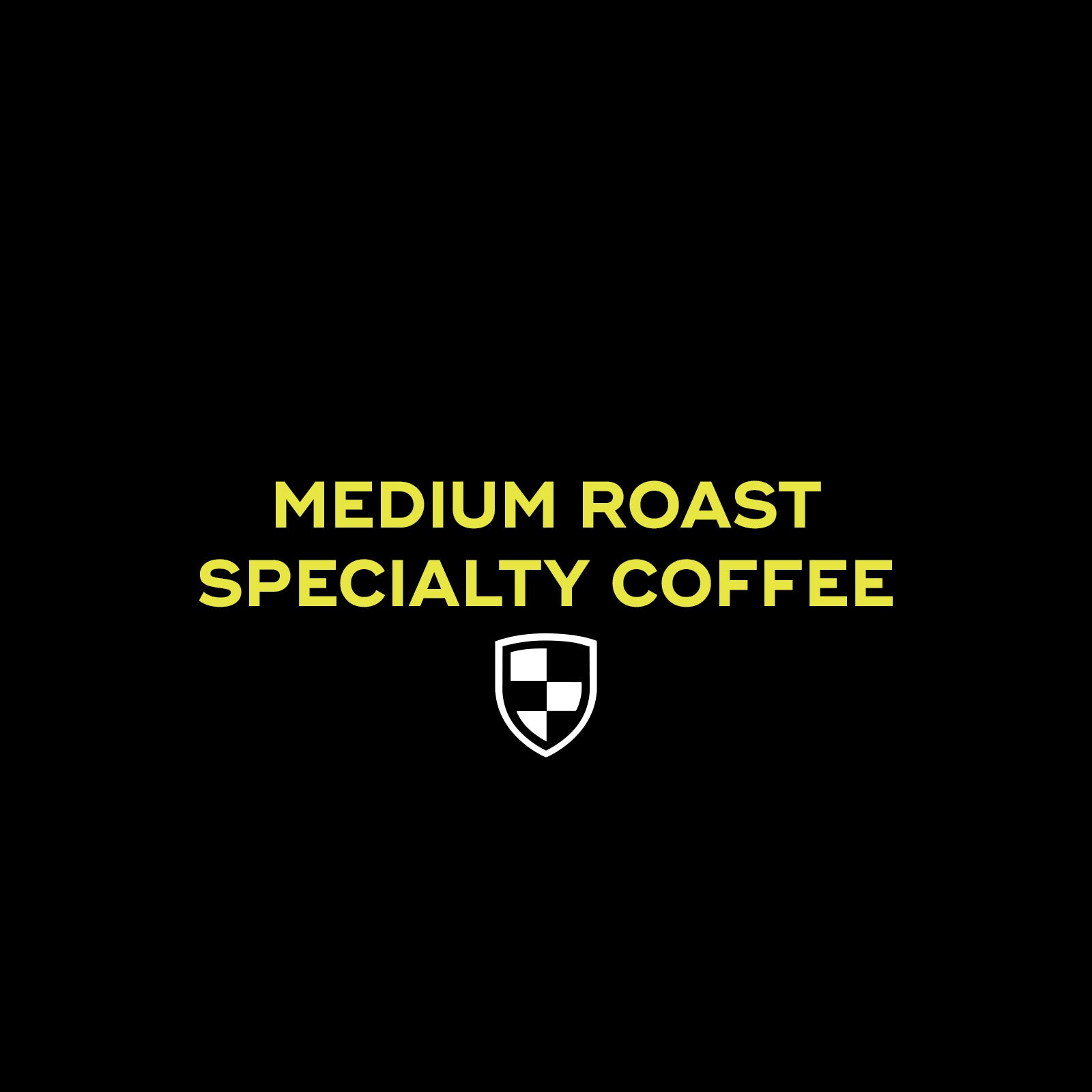 Medium Roast Specialty Coffee